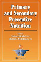 Primary and secondary preventive nutrition