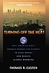 Turning off the heat : why America must double... by Thomas R Casten