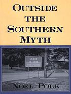 Outside the southern myth