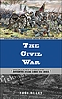 The Civil War : primary documents on events from... de Ford Risley