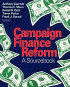 Campaign finance reform : a sourcebook