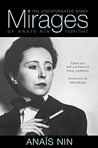 Mirages : the Unexpurgated Diary of Anaïs Nin 1939-1947