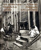 Een nieuwe kunst fotografie in de 19de eeuw : de nationale fotocollectie in het Rijksmuseum, Amsterdam