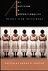 Art, activism, and oppositionality : essays from... by  Grant H Kester 