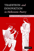 Tradition and innovation in Hellenistic poetry