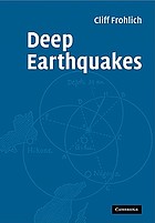 Deep earthquakes