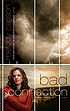 Bad connection : a novel by Melody Carlson