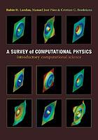 A survey of computational physics : introductory computational science