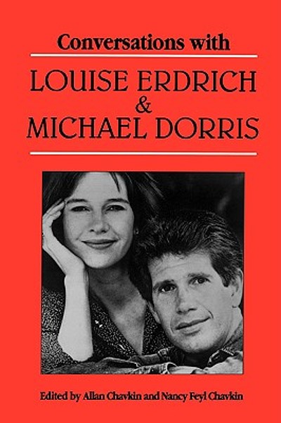 Conversations with Louise Erdrich and Michael Dorris (1994)
