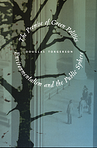 The promise of green politics : environmentalism and the public sphere