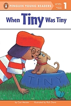 When Tiny was tiny
