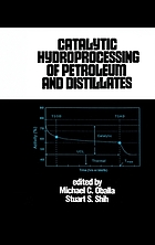 Catalytic hydroprocessing of petroleum and distillates : based on the proceedings of the AIChE Spring National Meeting, Houston, Texas, March 28-April 1, 1993
