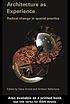 Architecture as experience : radical change in... door Dana Arnold