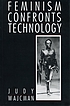Feminism confronts technology by Judy Wajcman