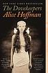 The dovekeepers : a novel 著者：  Alice Hoffman 
