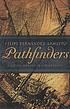 Pathfinders : a global history of exploration by Felipe Fernández-Armesto