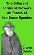 The different forms of flowers on plants of the... by Charles Darwin
