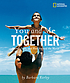 You and me together : moms, dads, and kids around... 著者：  Barbara Kerley 