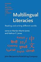 Multilingual literacies : reading and writing different worlds