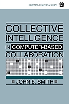 Collective intelligence in computer-based collaboration