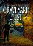 Graveyard dust
