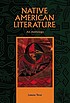 Native American literature : an anthology 著者： Lawana Trout