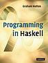 Programming in Haskell de Graham Hutton