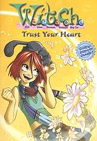 Trust your heart