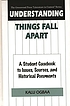 Understanding Things fall apart : a student casebook to issues, sources, and historical documents