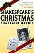 Shakespeare's Christmas von Charlaine Harris