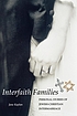Interfaith families : personal stories of Jewish-Christian... von Jane Kaplan