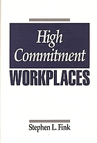High commitment workplaces