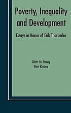 Poverty, inequality and development : essays in honor of Erik Thorbecke