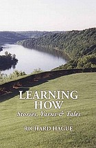 Learning how : stories, tales & yarns