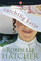 Catching Katie