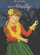 Meet Molly : an American girl