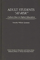 Adult students at-risk : culture bias in higher education
