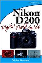 Nikon D200 digital field guide