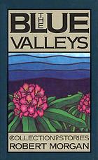 The blue valleys : a collection of stories