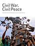 Civil war, civil peace 著者： Helen Yanacopulos