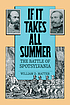 If it takes all summer : the battle of Spotsylvania