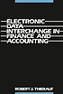 Electronic data interchange in finance and accounting von Robert J Thierauf