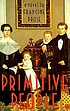 Primitive people 著者： Francine Prose