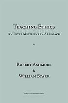 Teaching ethics : an interdisciplinary approach