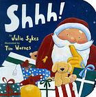 Shhh! 著者： Julie Sykes