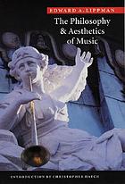 The philosophy & aesthetics of music