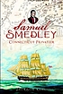 Samuel Smedley : Connecticut privateer by  Jackson Kuhl 