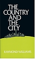The country and the city von Raymond Williams