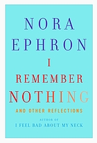 I remember nothing, and other reflections