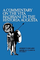 A commentary on the Vita Hadriani in the Historia Augusta.